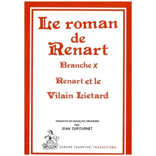 Emprunter ROMAN DE RENART. BRANCHE 10. TRADUCTION EN FRANCAIS MODERNE livre