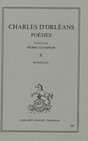 Emprunter POESIES. EDITE PAR PIERRE CHAMPION. TII ET DERNIER : RONDEAUX. (1927). livre