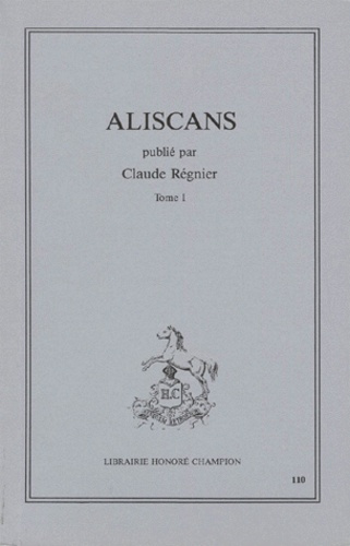 Emprunter ALISCANS. PUBLIE PAR CLAUDE REGNIER. TOME I. (1990) livre