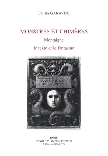 Emprunter MONSTRES ET CHIMERES. MONTAIGNE, LE TEXTE ET LE FANTASME. livre