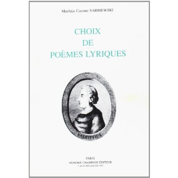 Emprunter CHOIX DE POEMES LYRIQUES. TRADUITS ET COMMENTES PAR ANDREE THILL. PREFACE DE JEAN-MARIE VALENTIN. livre