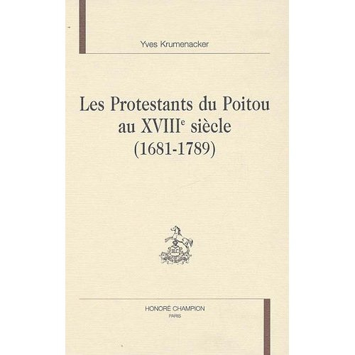 Emprunter LES PROTESTANTS DU POITOU AU XVIIIE SIECLE (1681-1789). livre