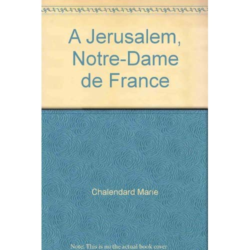 Emprunter A JERUSALEM, NOTRE-DAME DE FRANCE livre