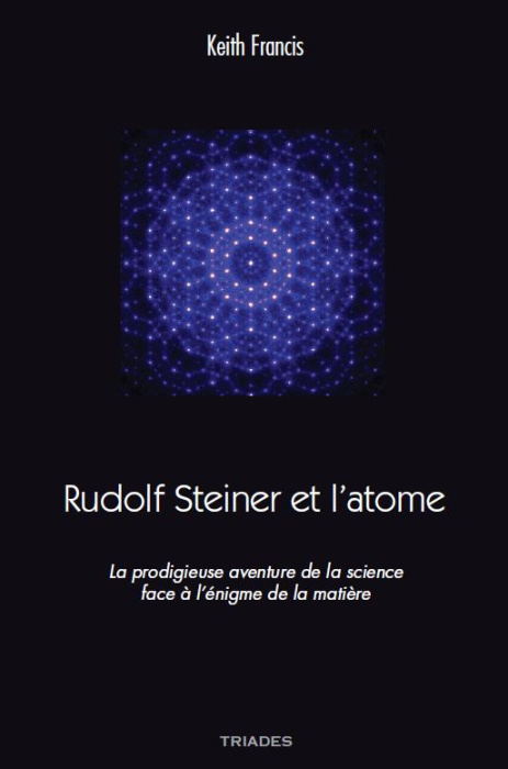 Emprunter Rudolf Steiner et l'atome. La prodigieuse aventure de la science face à l'énigme de la matière livre