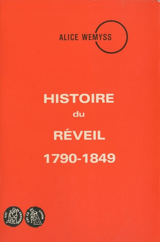 Emprunter Histoire du réveil 1790-1849 livre