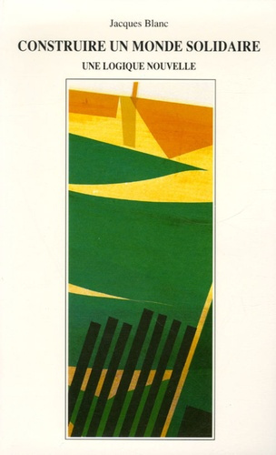 Emprunter CONSTRUIRE UN MONDE SOLIDAIRE livre