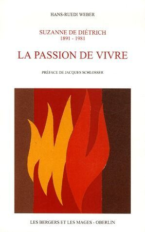 Emprunter LA PASSION DE VIVRE: SUZANNE DE DIETRICH 1891-1981 livre
