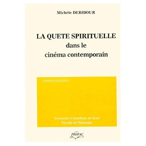 Emprunter La quête spirituelle dans le cinéma contemporain livre