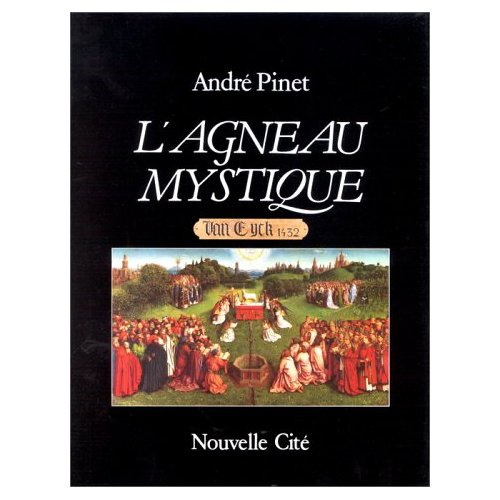 Emprunter L'Agneau mystique . André Pine livre