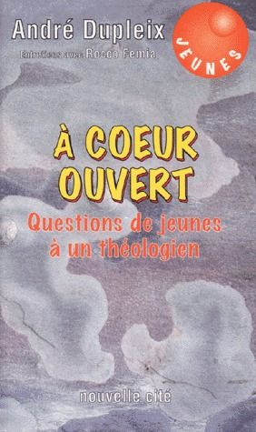 Emprunter A COEUR OUVERT. Questions de jeunes à un théologien, Entretiens avec Rocco Femia livre