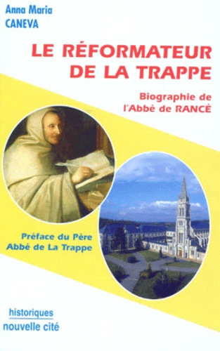 Emprunter LE REFORMATEUR DE LA TRAPPE. Biographie de l'Abbé de Rancé livre