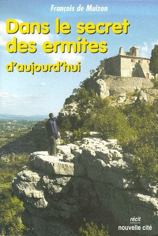 Emprunter Dans le secret des ermites d'aujourd'hui livre