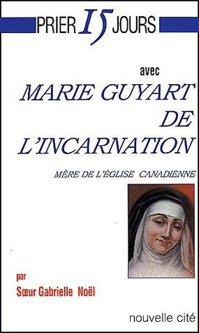 Emprunter Marie Guyart de l'Incarnation livre
