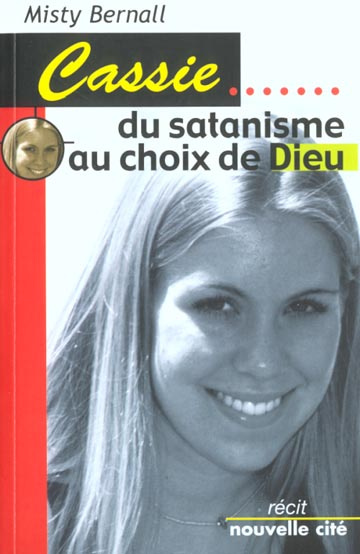 Emprunter Cassie : du satanisme au choix de Dieu livre