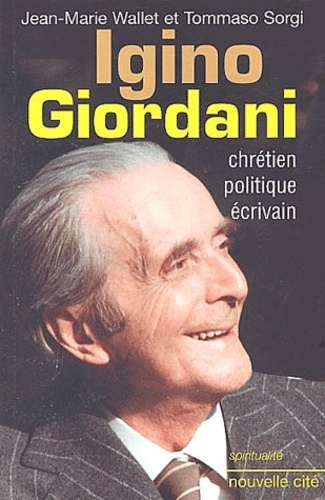 Emprunter Igino Giordani. Chrétien, politique, écrivain livre
