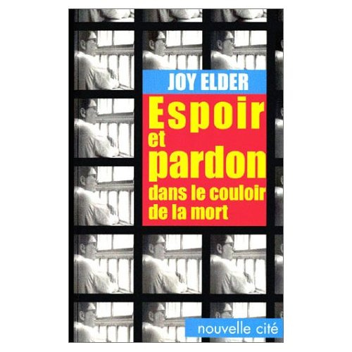 Emprunter Espoir et pardon dans le couloir de la mort livre