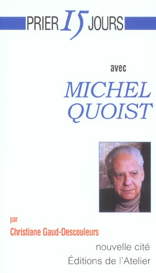 Emprunter Michel Quoist livre
