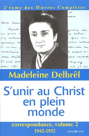 Emprunter Correspondance. Volume 2, S'unir au Christ en plein monde (1942-1952) livre