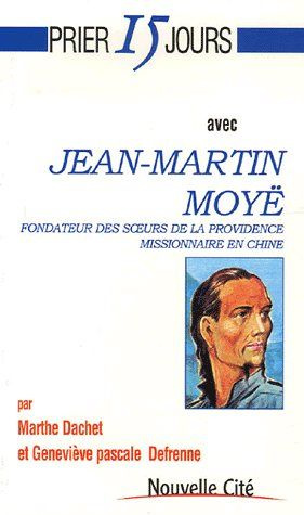 Emprunter Prier 15 jours avec Jean-Martin Moyë livre