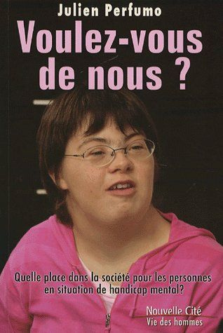 Emprunter Voulez-vous de nous ? Quelle place dans la société pour les personnes en situation de handicap menta livre