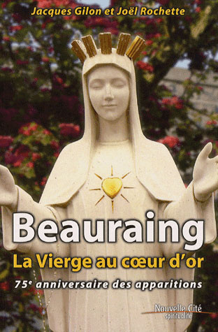 Emprunter BEAURAING LA VIERGE AU COEUR D'OR - NOUVELLE EDITION livre