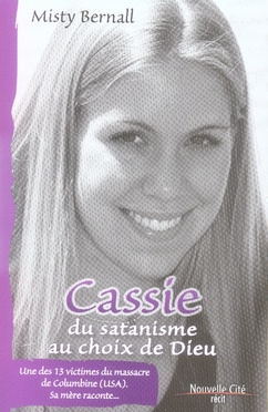 Emprunter Cassie : du sanatisme au choix de Dieu. 4e édition livre