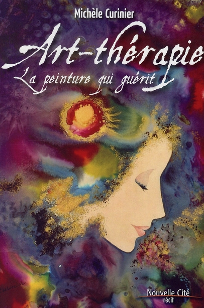 Emprunter Art-thérapie. La peinture qui guérit livre