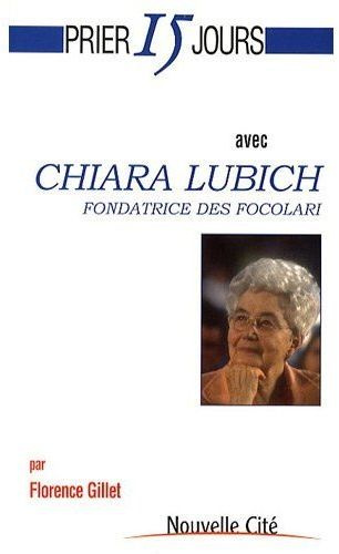 Emprunter Prier 15 jours avec Chiara Lubich livre