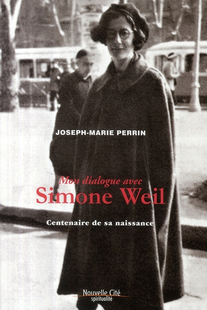 Emprunter Mon dialogue avec Simone Weil livre