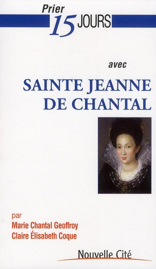 Emprunter Prier 15 jours avec sainte Jeanne de Chantal livre