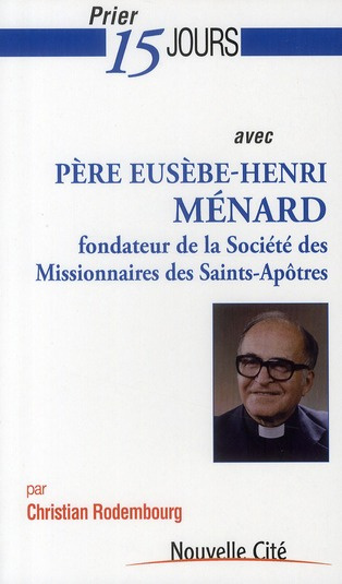 Emprunter Prier 15 jours avec Père Eusèbe-Henri Ménard livre