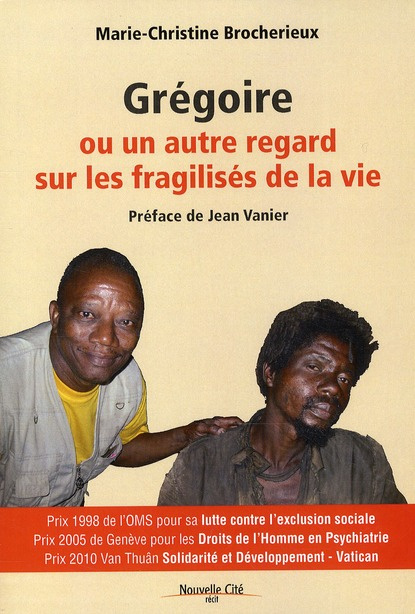 Emprunter Grégoire ou un autre regard sur les fragilisés de la vie livre