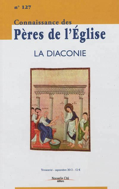 Emprunter Connaissance des Pères de l'Eglise N° 127, Septembre 2012 : La diaconie livre