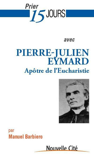 Emprunter PRIER 15 JOURS N 161 AVEC PIERRE-JULIEN EYMARD livre