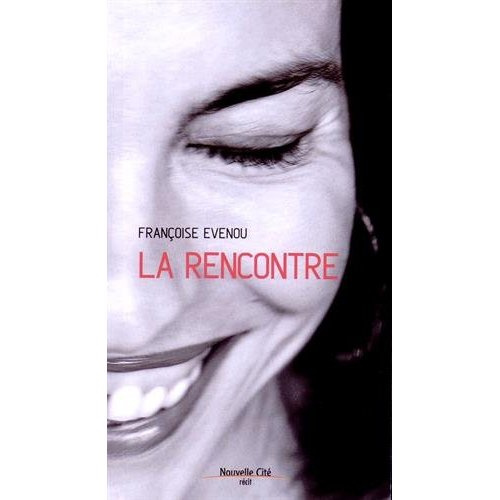 Emprunter La Rencontre livre