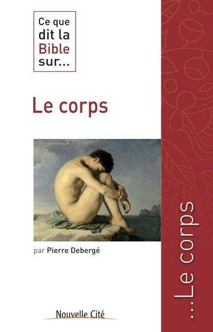 Emprunter Ce que dit la Bible sur... le corps livre
