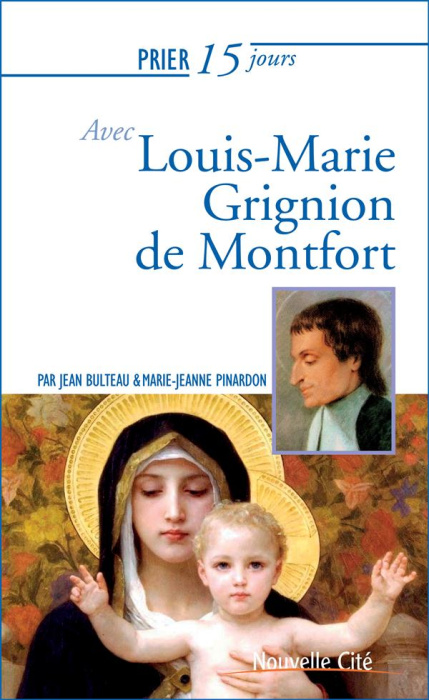 Emprunter PRIER 15 JOURS AVEC LOUIS-GRIGNION DE MONTFORT N.21 - NOUVELLE EDITION livre