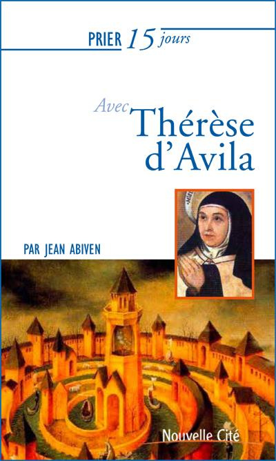 Emprunter Prier 15 jours avec Therese d'Avila livre