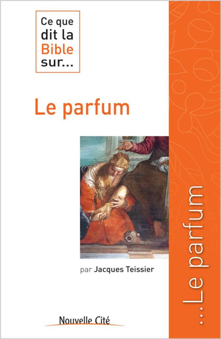 Emprunter Ce que dit la Bible sur... le parfum livre