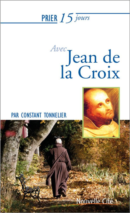 Emprunter PRIER 15 JOURS N 04 AVEC JEAN DE LA CROIX - N.E livre