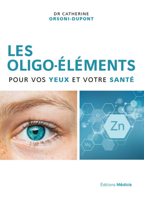 Emprunter Les oligoéléments pour vos yeux et votre santé livre
