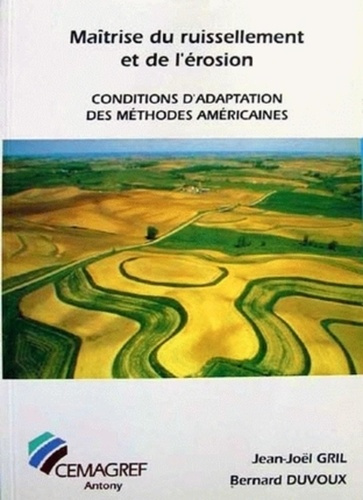 Emprunter MAITRISE DU RUISSELLEMENT ET DE L'EROSION. CONDITIONS D'ADAPTATION DES METHODES AMERICAINES livre