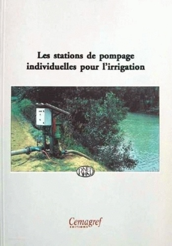 Emprunter LES STATIONS DE POMPAGE INDIVIDUELLES POUR L'IRRIGATION livre