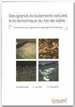 Emprunter DES GRANDS ECOULEMENTS NATURELS A LA DYNAMIQUE DU TAS DE SABLE. INTRODUCTION AUX SUSPENSIONS EN GEOL livre