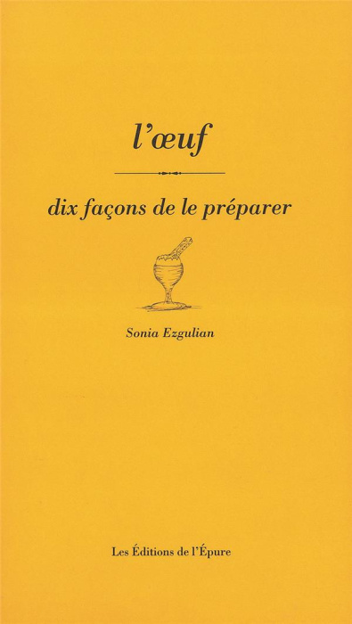 Emprunter L' Œuf, dix façons de le préparer livre