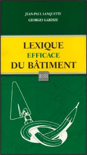 Emprunter LEXIQUE EFFICACE DU BATIMENT livre