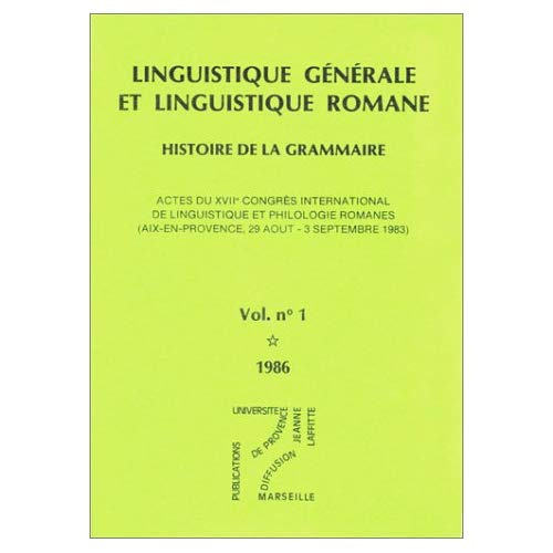 Emprunter Linguistique générale et linguistique romane. Histoire de la grammaire livre