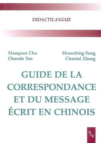 Emprunter Guide de la correspondance et du message écrit en chinois livre
