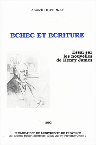 Emprunter Echec et écriture. Essai sur les nouvelles de Henry James livre