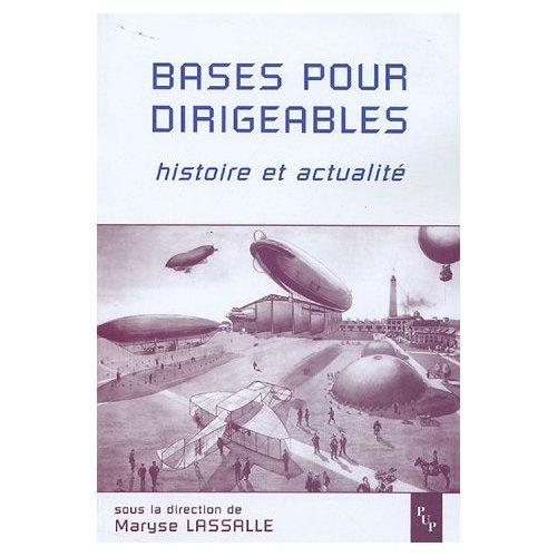 Emprunter Base pour dirigeables. Histoire et actualité livre